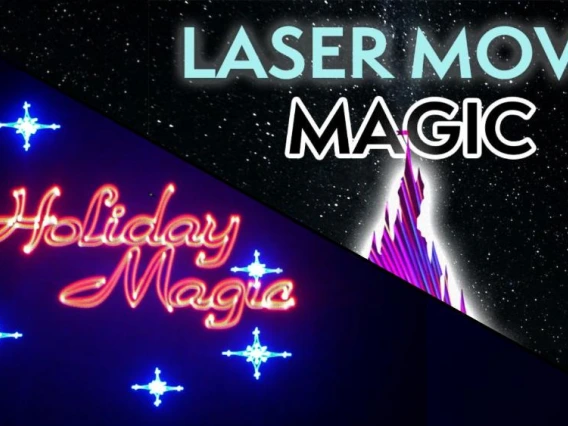 Laser movie and holiday magic