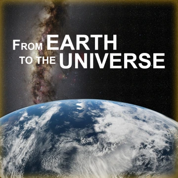 From Earth to the Universe poster