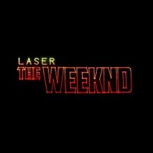 Laser Weeknd