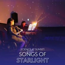 Songs of starlight event at Flandrau in Tucson